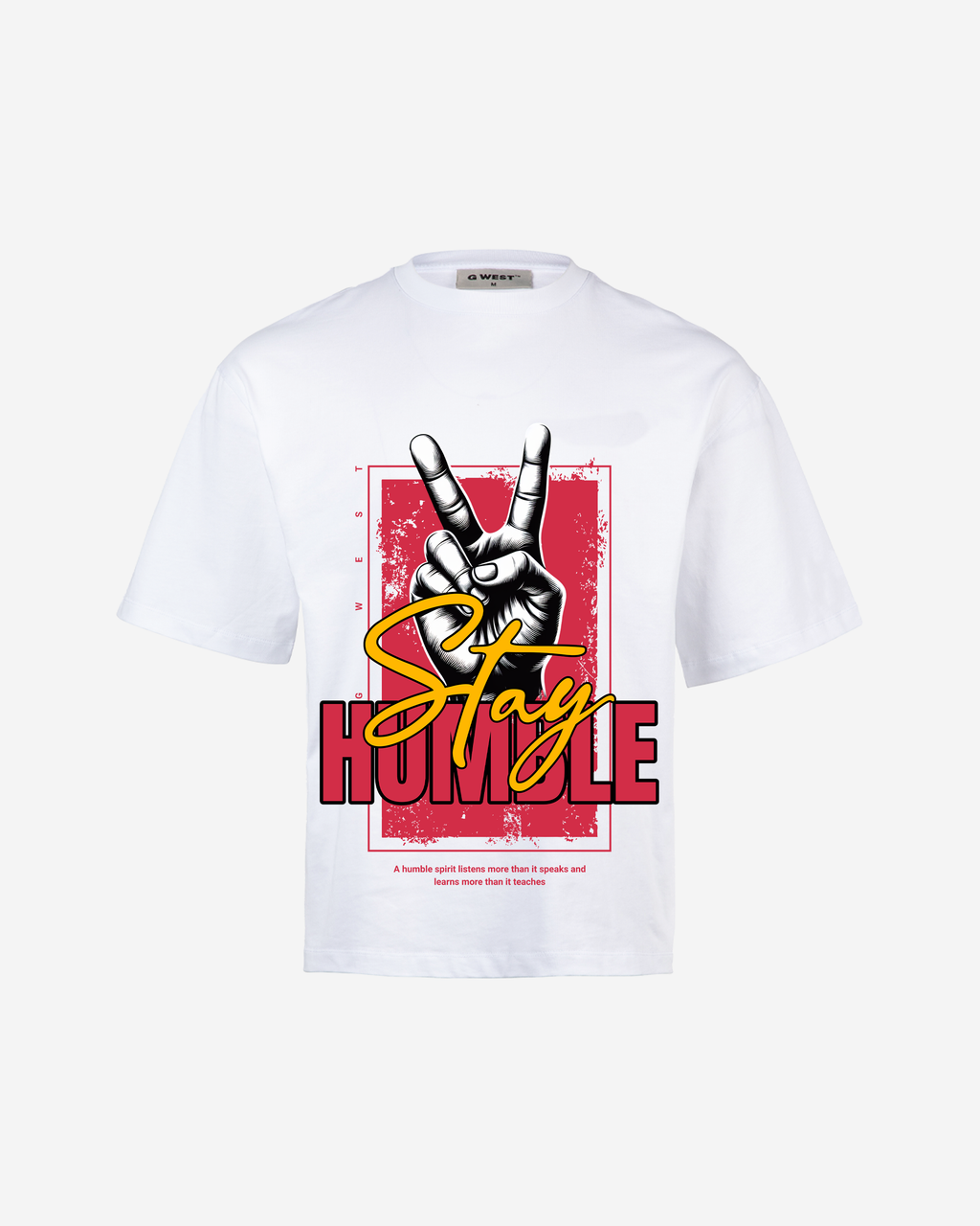 G WEST STAY HUMBLE T-Shirt Mens G West