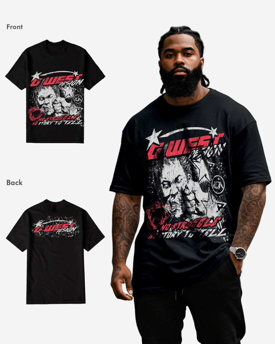 G West No Struggle No Story T-Shirt Big and Tall Mens G West